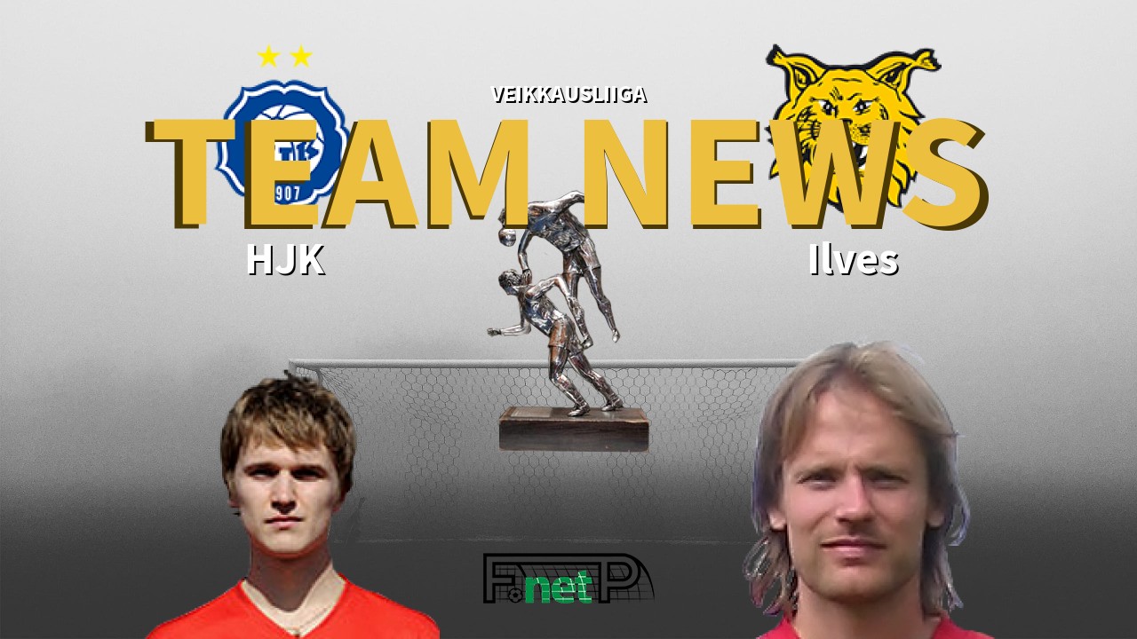 Veikkausliiga News: HJK vs Ilves Confirmed Line-ups