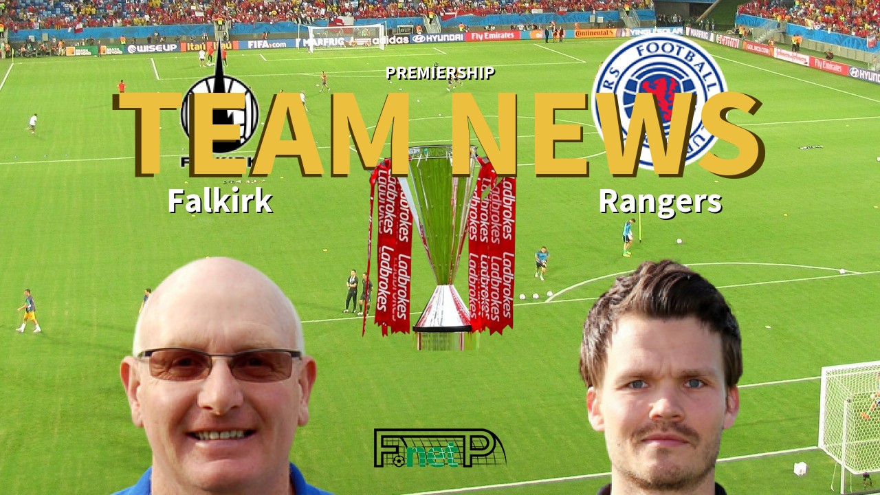 Premiership News: Falkirk vs Rangers Confirmed Line-ups