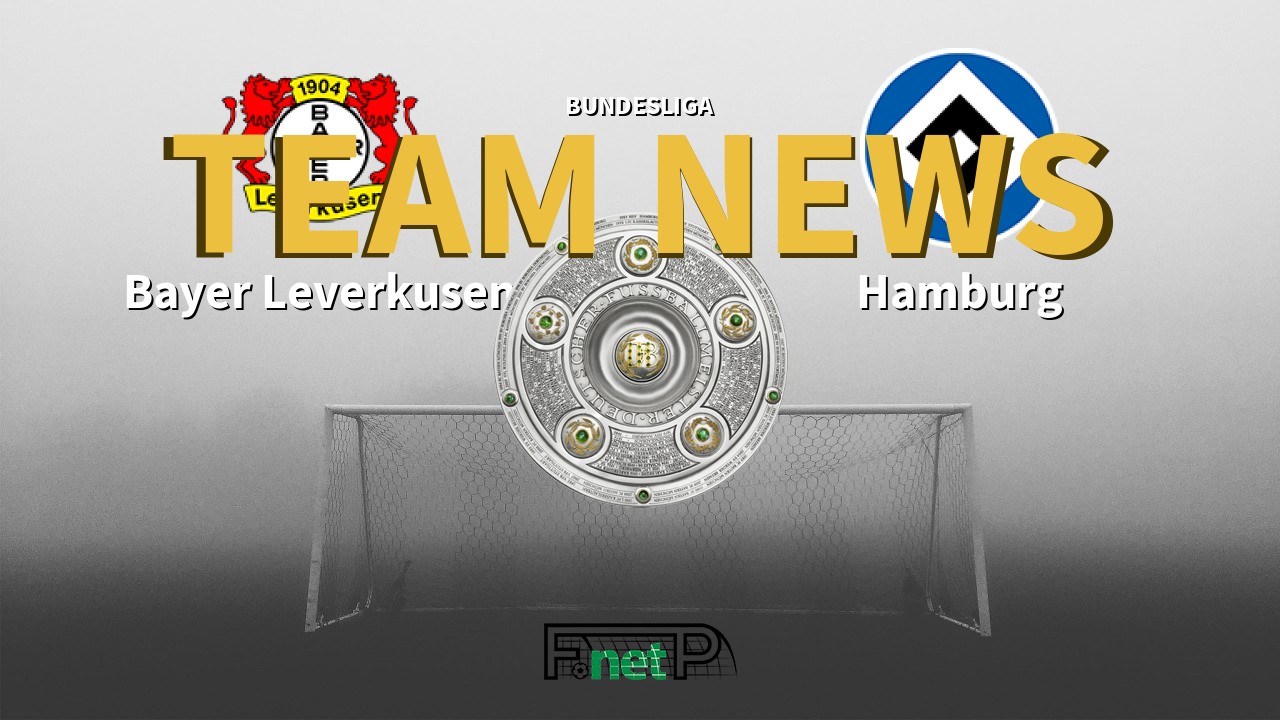 Bundesliga News: Bayer Leverkusen vs Hamburg Confirmed Line-ups