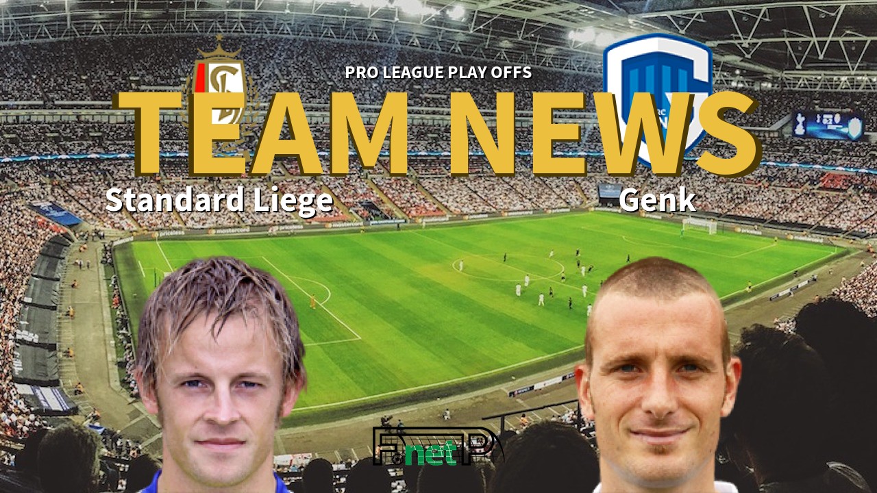 Pro League Play Offs News: Standard Liège vs Genk Confirmed Line-ups