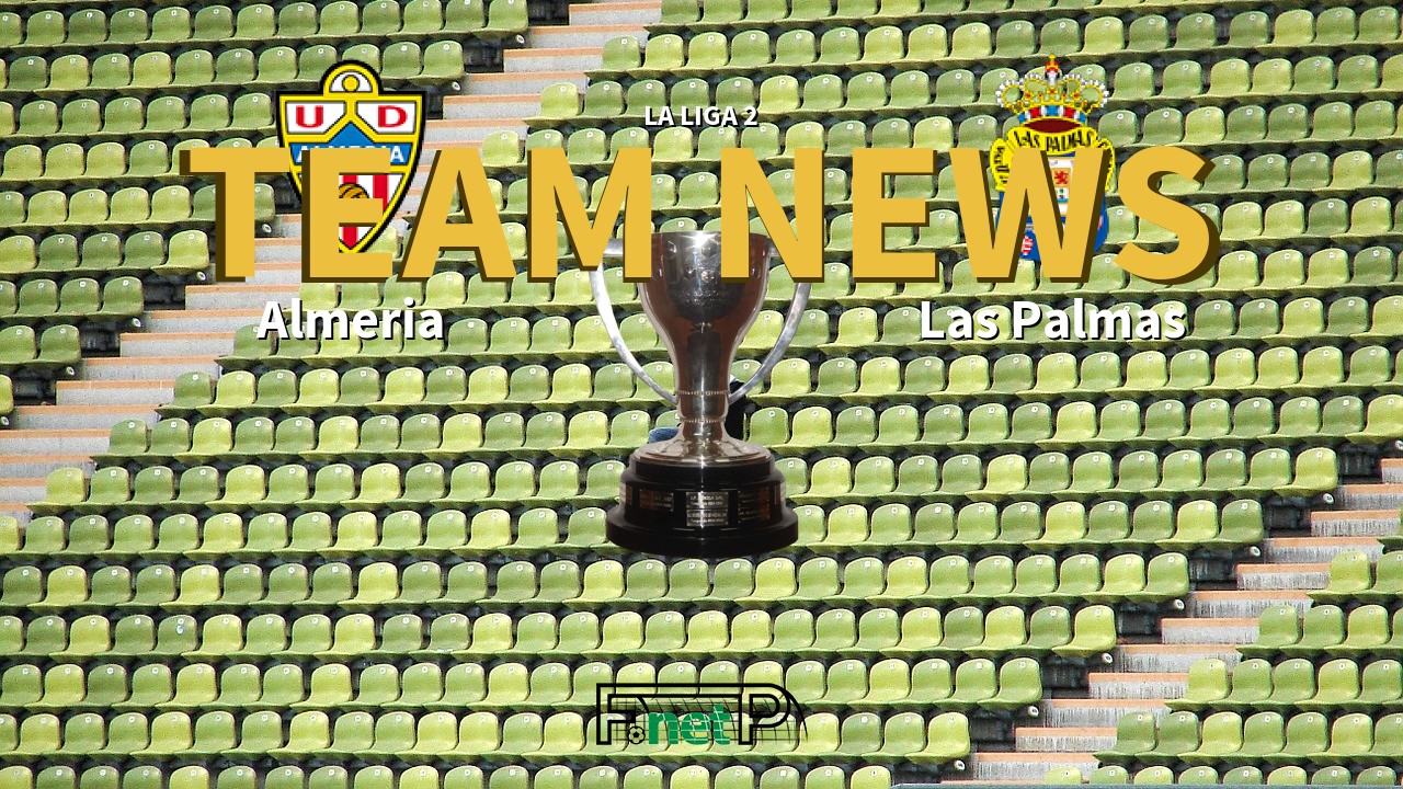 La Liga 2 News: UD Almería vs UD Las Palmas Confirmed Line-ups