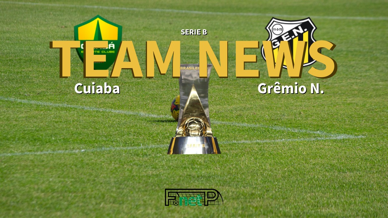 Serie B News: Cuiabá vs Grêmio Novorizontino Confirmed Line-ups