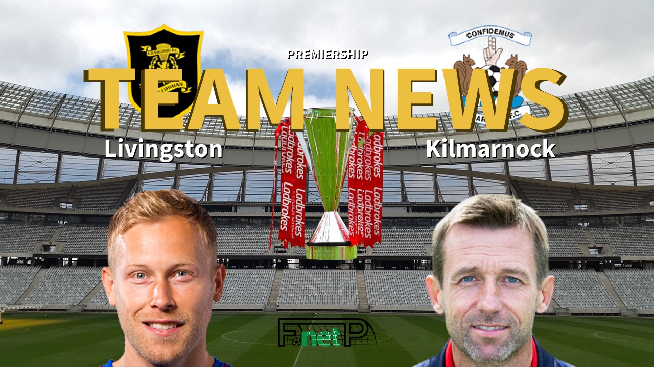 Premiership News: Livingston vs Kilmarnock Confirmed Line-ups