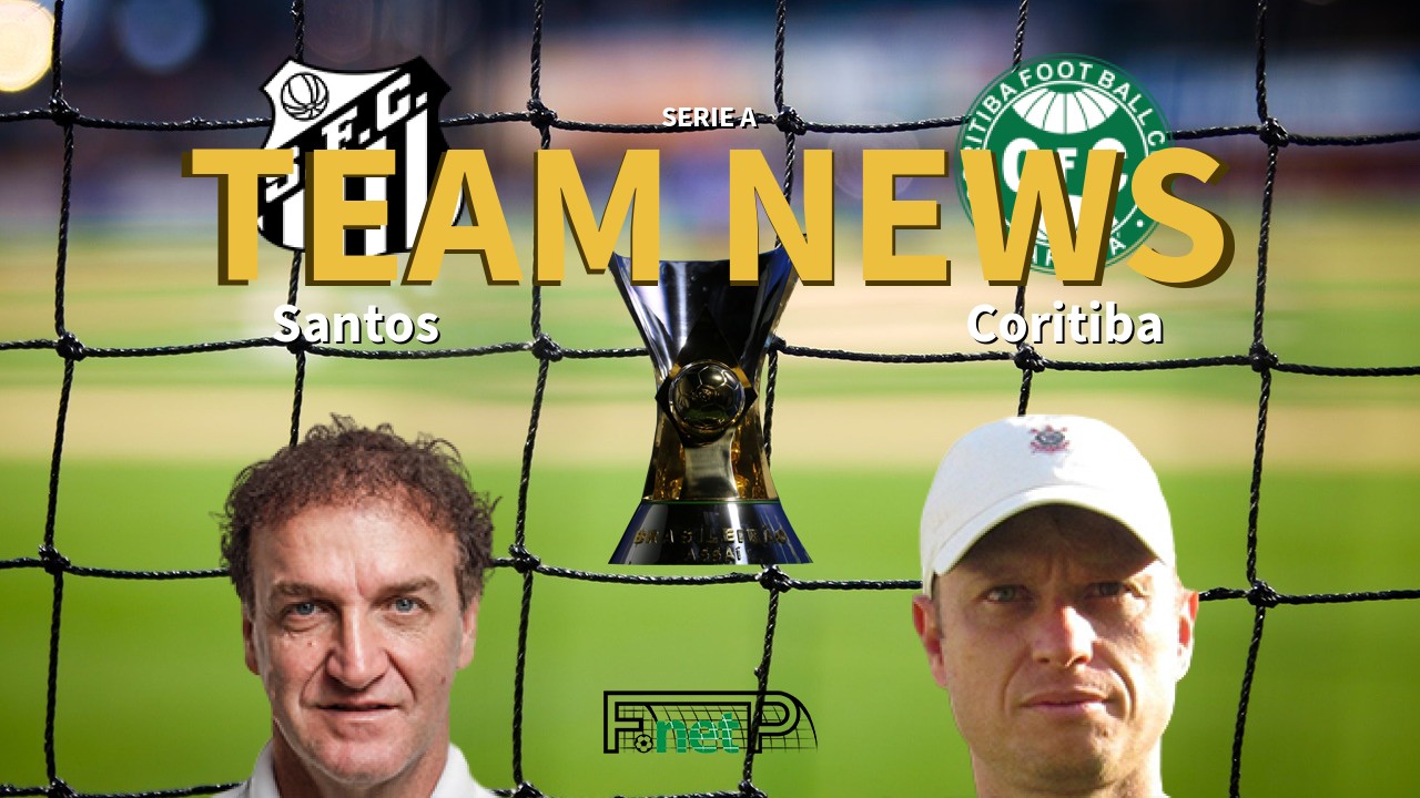 Serie A News: Santos vs Coritiba Confirmed Line-ups