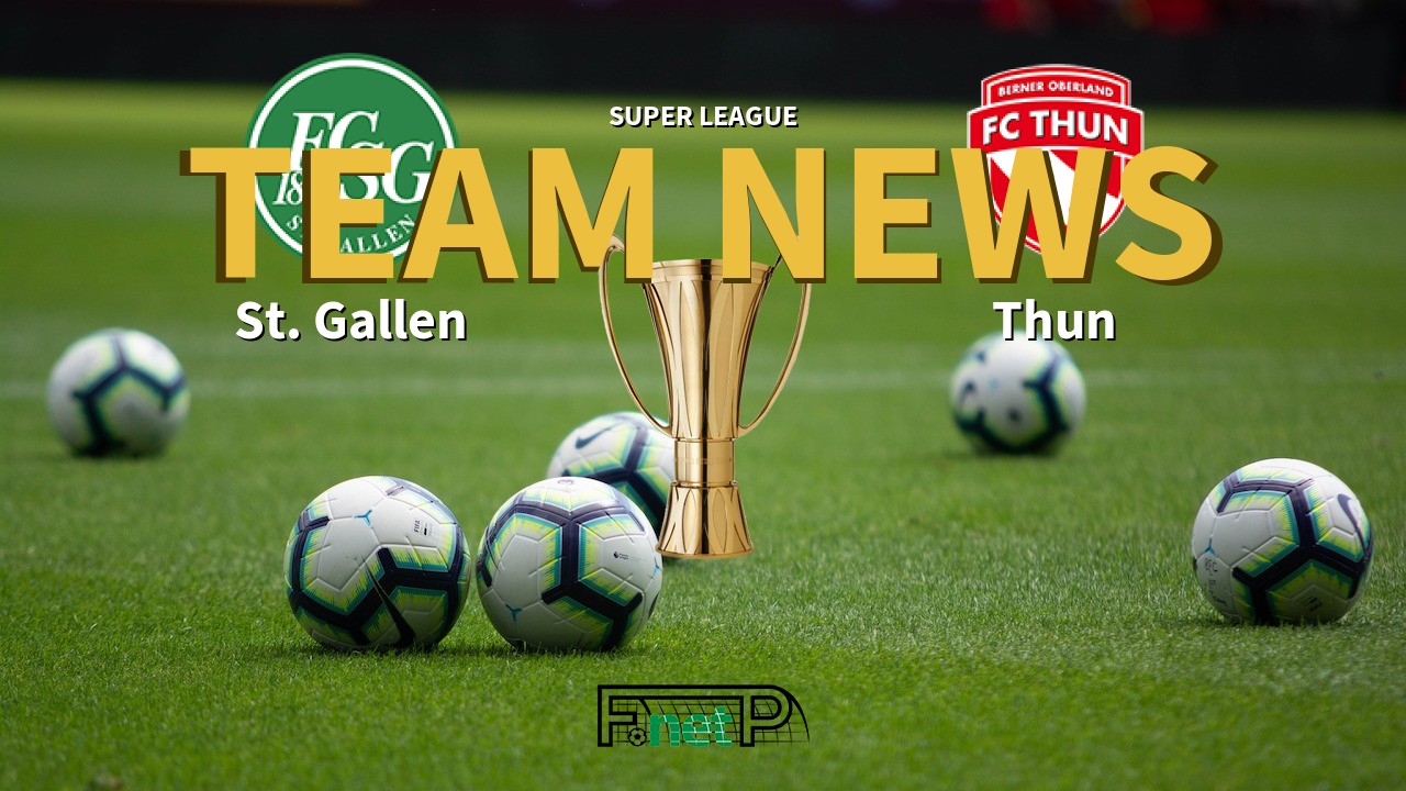 Super League News: St Gallen vs FC Thun Confirmed Line-ups