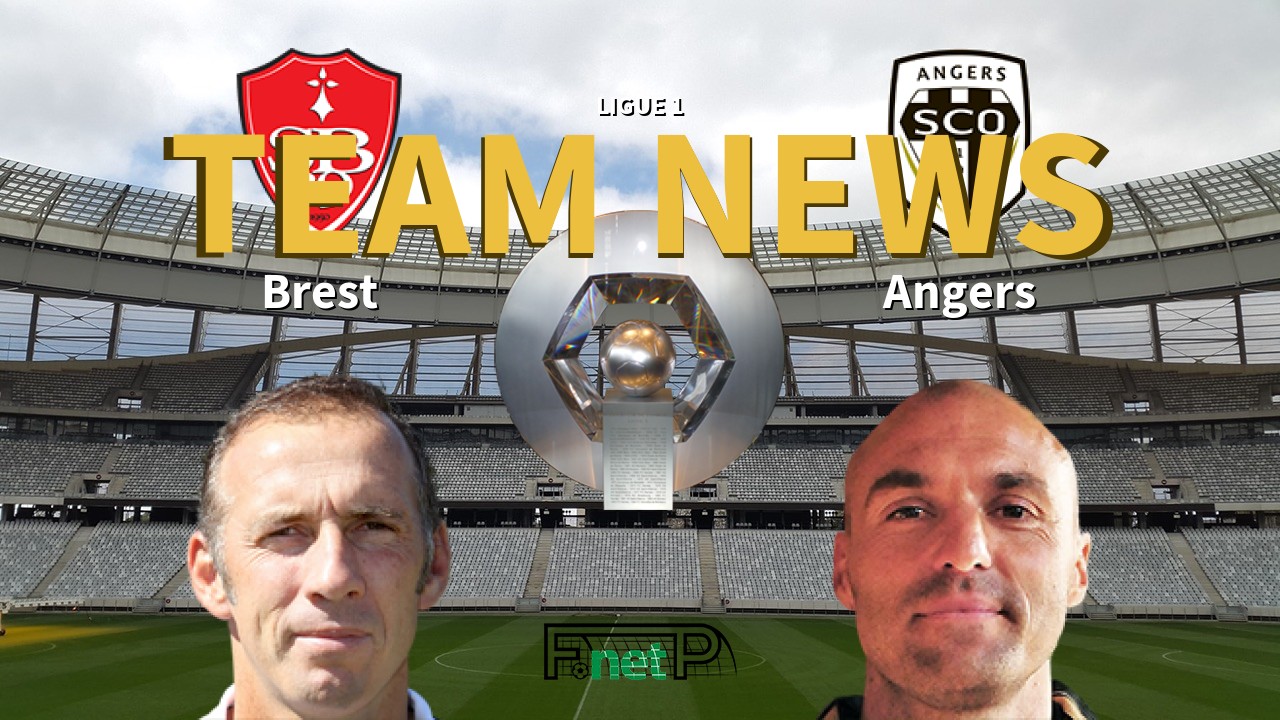 Ligue 1 News: Brest vs Angers SCO Confirmed Line-ups