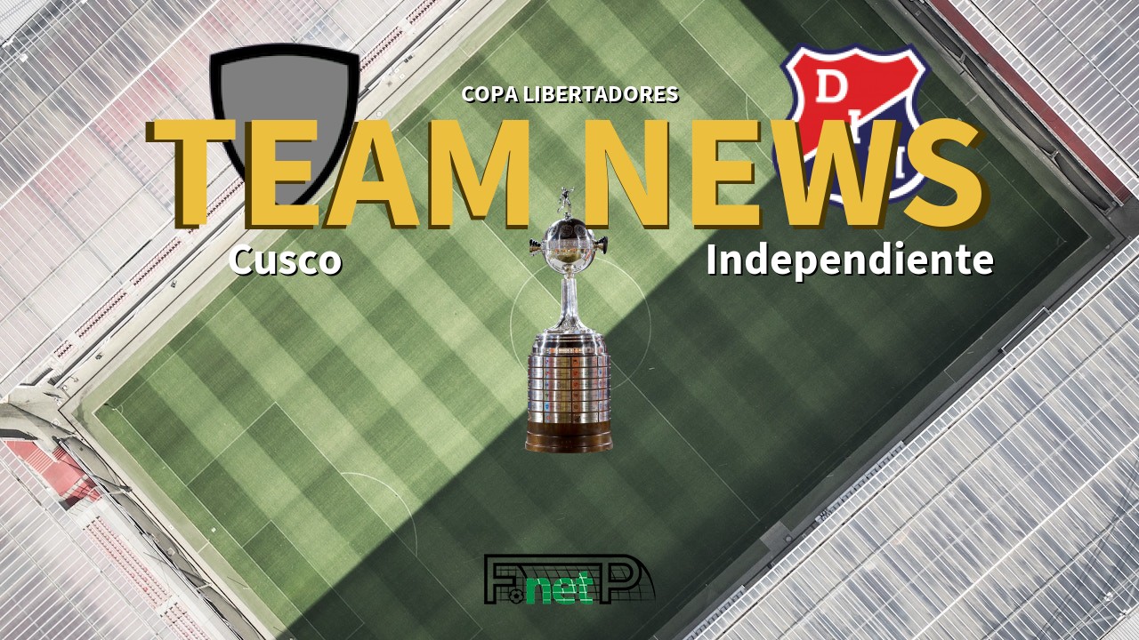 Copa Libertadores News: Cusco vs Independiente Medellín Confirmed Line-ups
