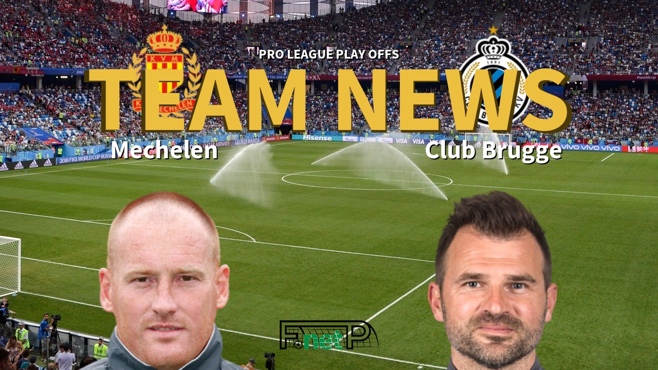Pro League Play Offs News: KV Mechelen vs Club Brugge Confirmed Line-ups