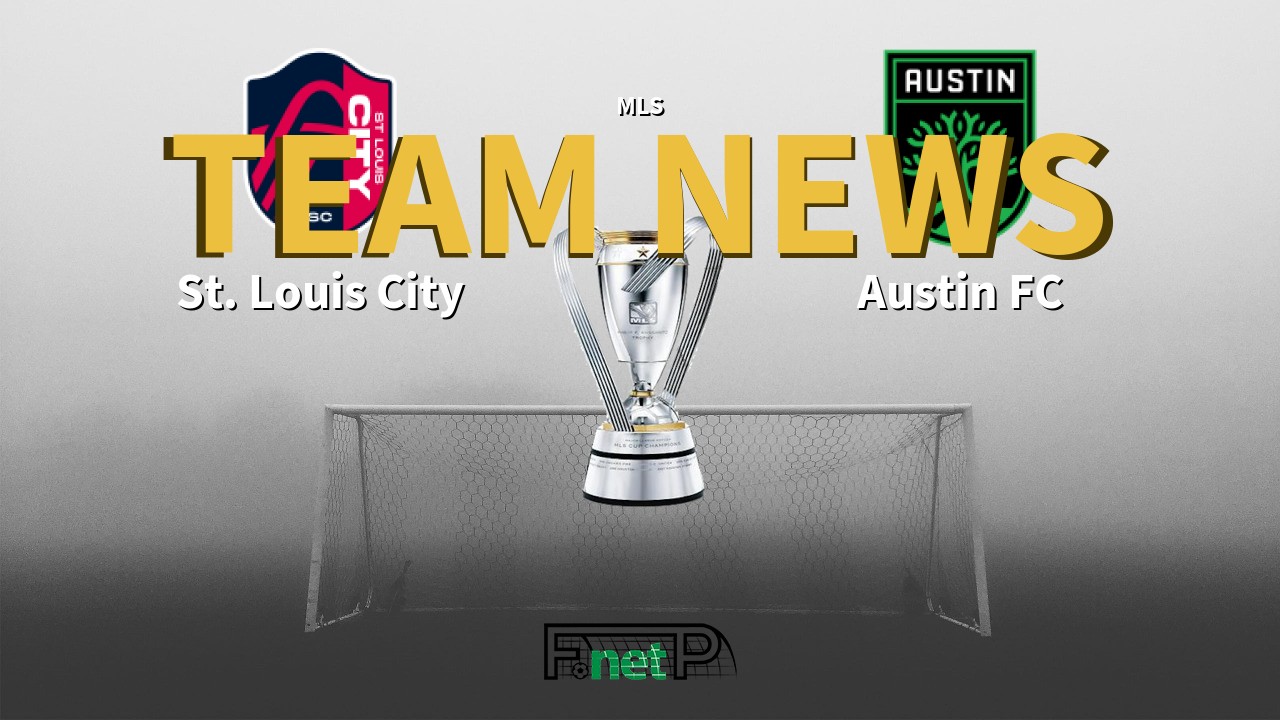 MLS News: St. Louis City vs Austin FC Confirmed Line-ups