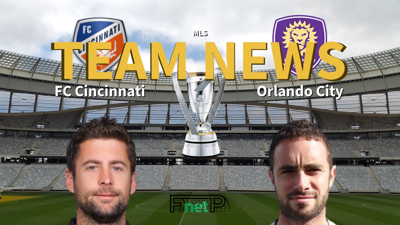 MLS News: FC Cincinatti vs Orlando City Confirmed Line-ups