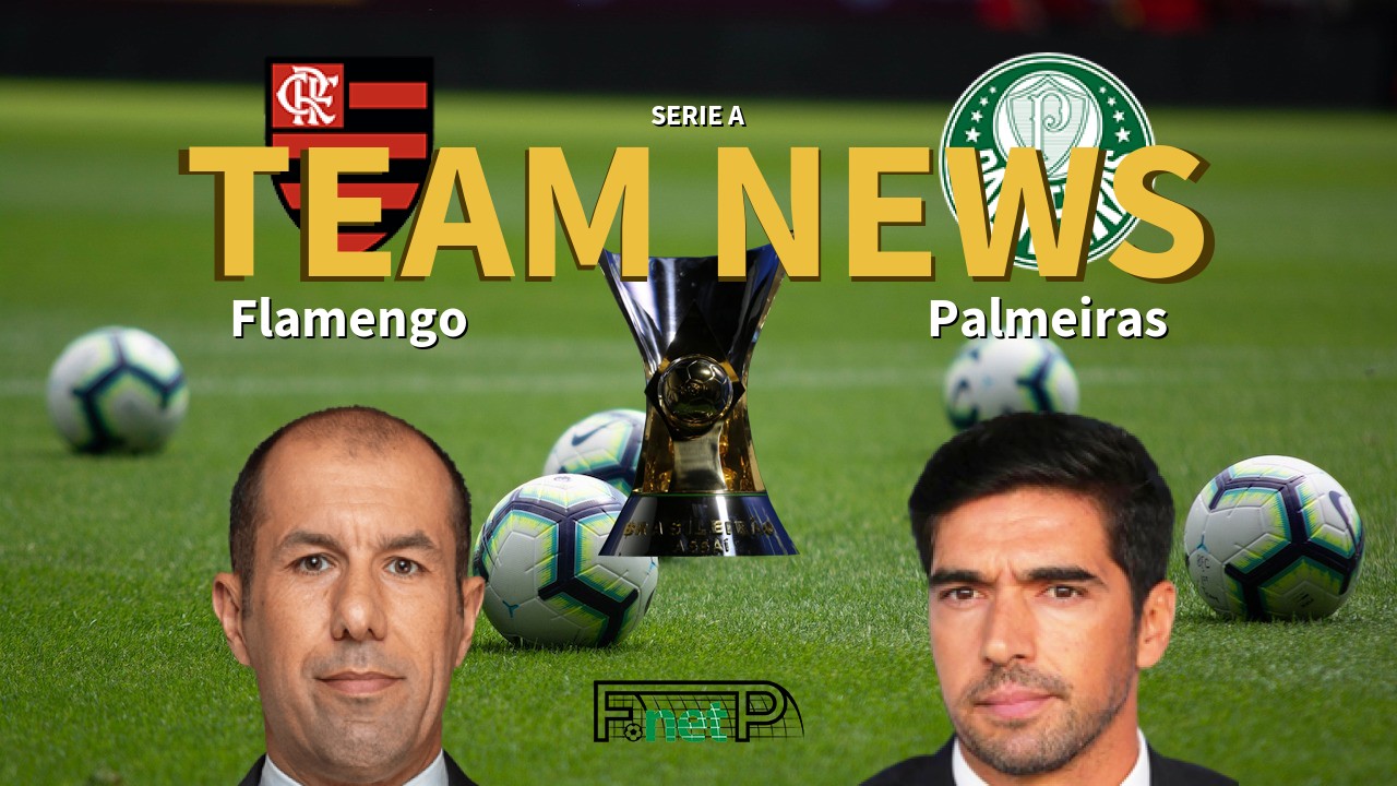 Serie A News: Flamengo vs Palmeiras Confirmed Line-ups