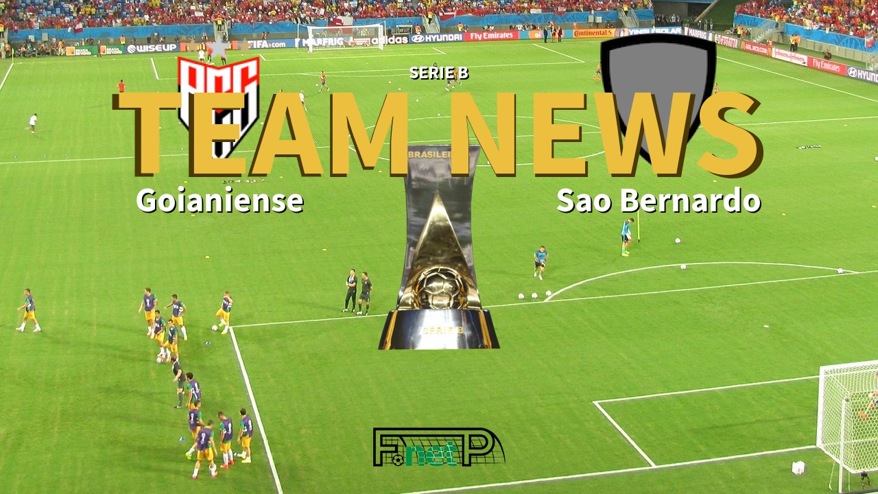 Serie B News: Atlético Goianiense vs São Bernardo Confirmed Line-ups