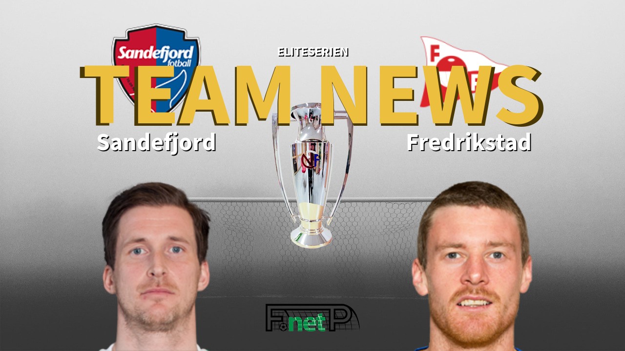 Eliteserien News: Sandefjord vs Fredrikstad FK Confirmed Line-ups