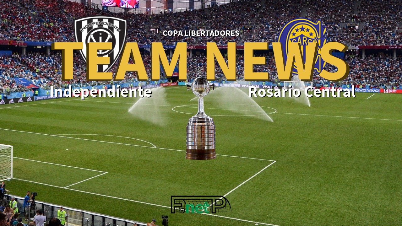 Copa Libertadores News: Independiente del Valle vs Rosario Central Confirmed Line-ups