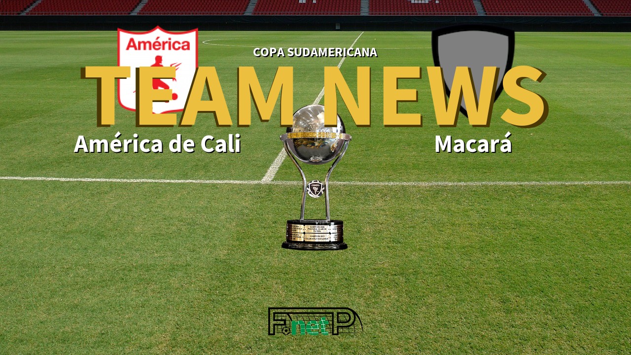 Copa Sudamericana News: America de Cali vs Macará Confirmed Line-ups