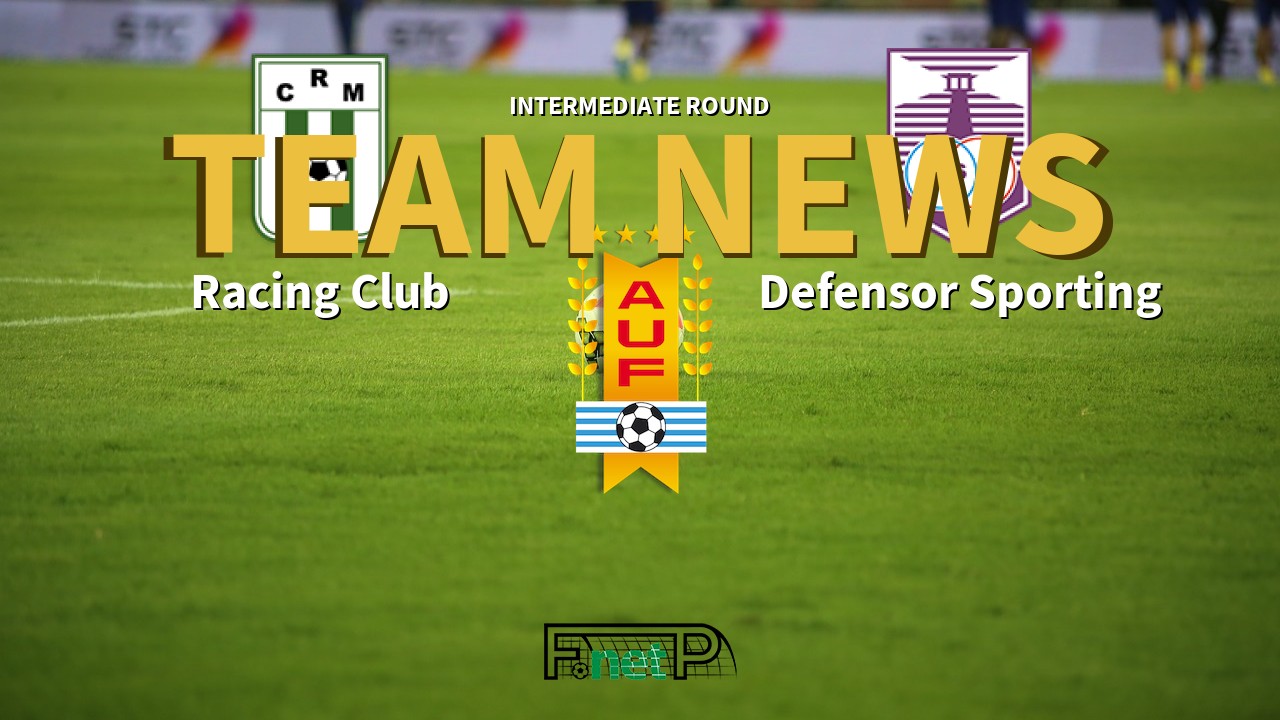 Intermediate Round News: Racing Club vs Defensor Sporting Confirmed Line-ups