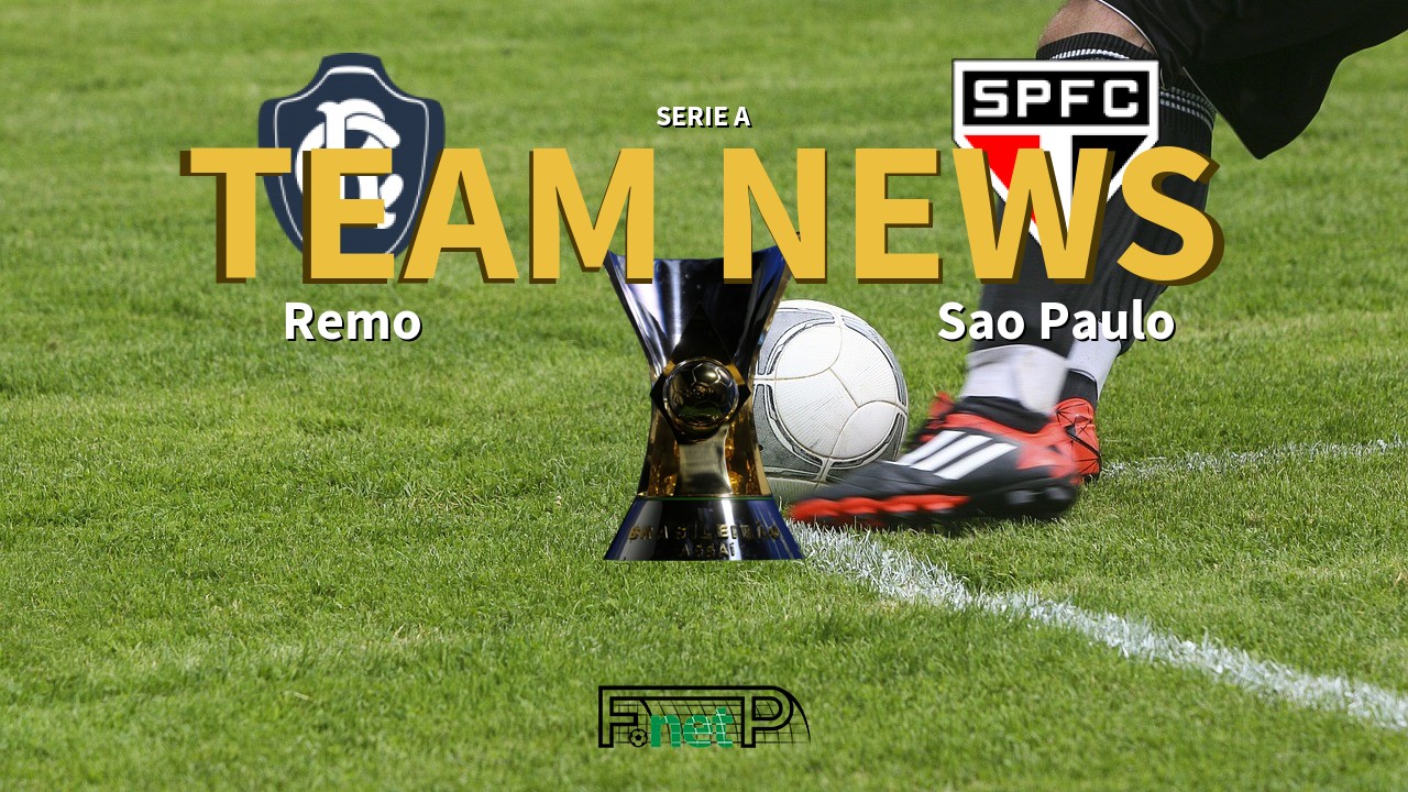 Serie A News: Remo vs São Paulo Confirmed Line-ups