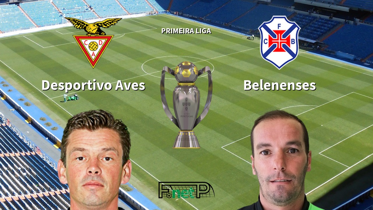 Desportivo Aves vs Belenenses Live Stream, Odds, H2H, Tip - 05/06/2020