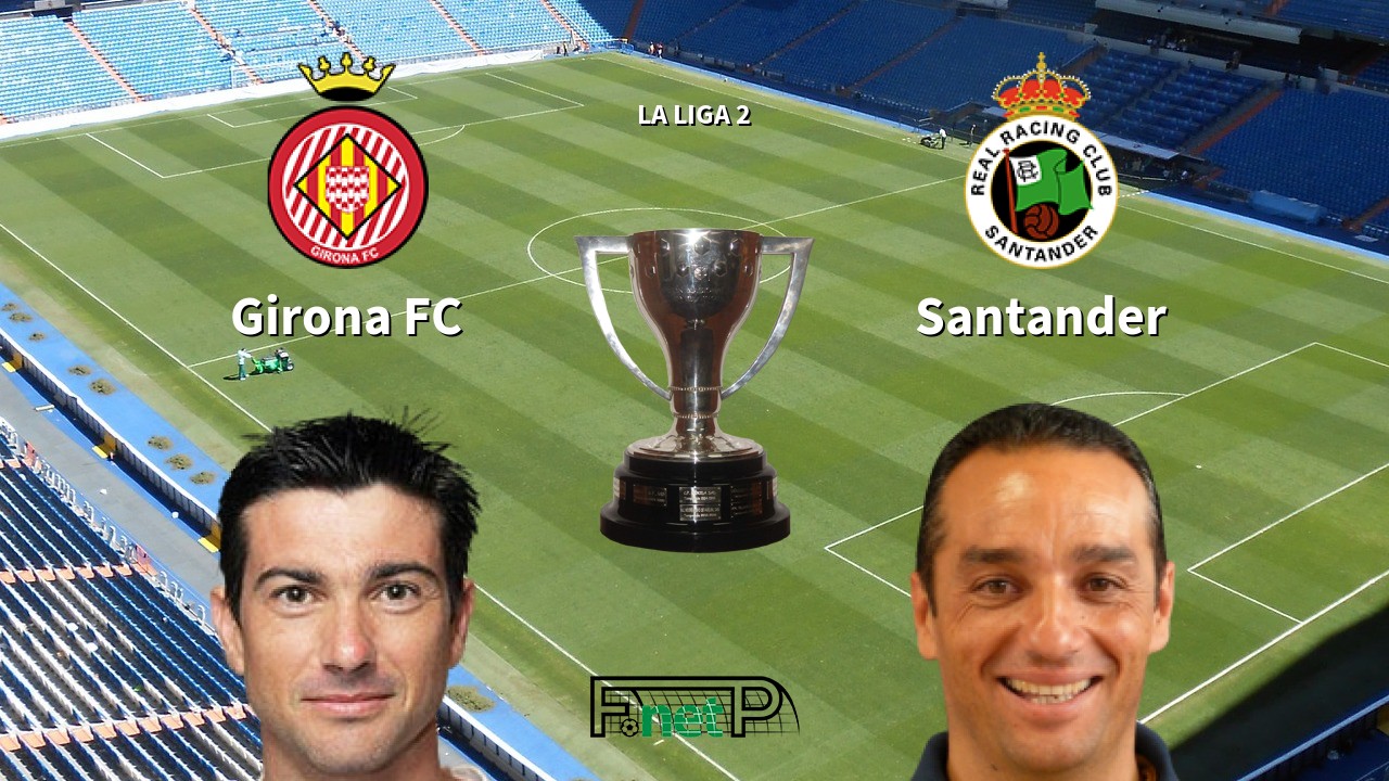 Girona FC vs Racing de Santander Live Stream, Odds, H2H, Tip - 16/06/2020