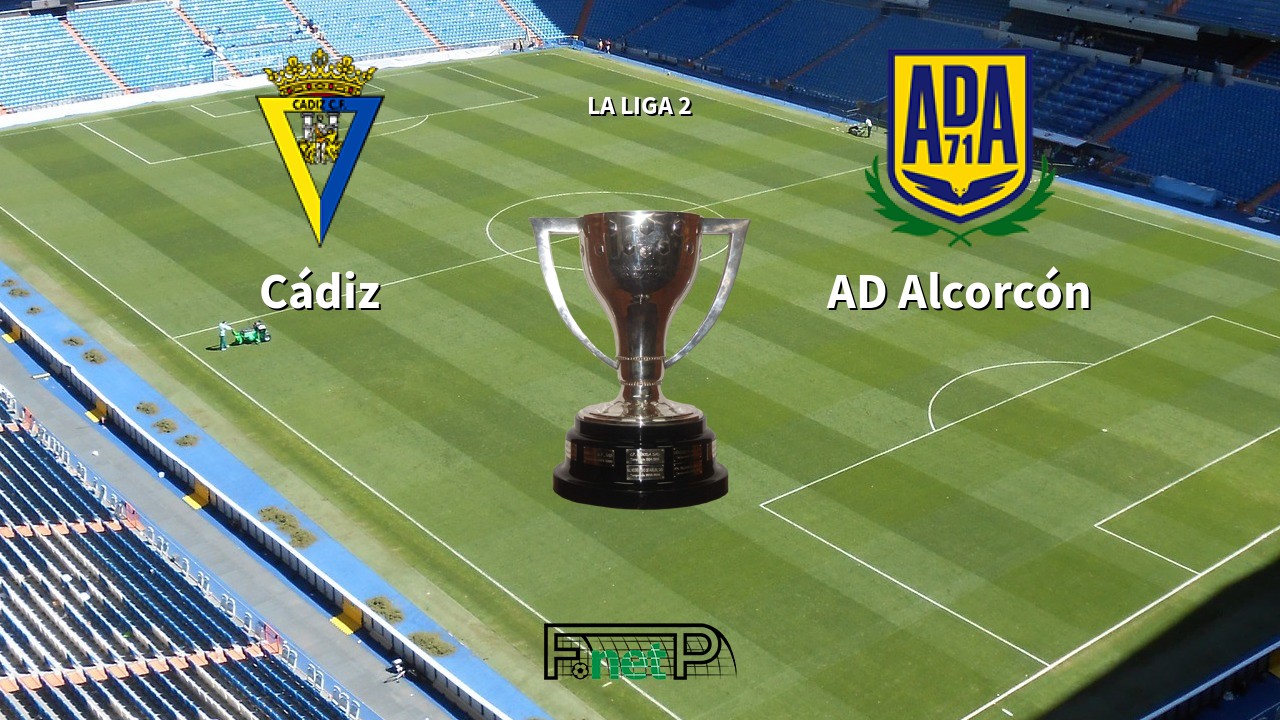 Cádiz vs AD Alcorcón Live Stream, Odds, H2H, Tip - 21/06/2020