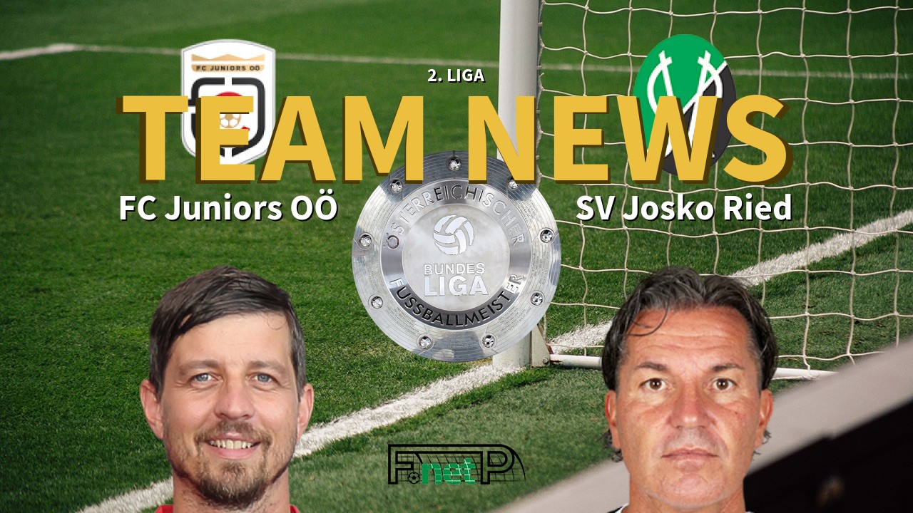 2. Liga News: FC Juniors OÖ vs SV Ried Confirmed Line-ups