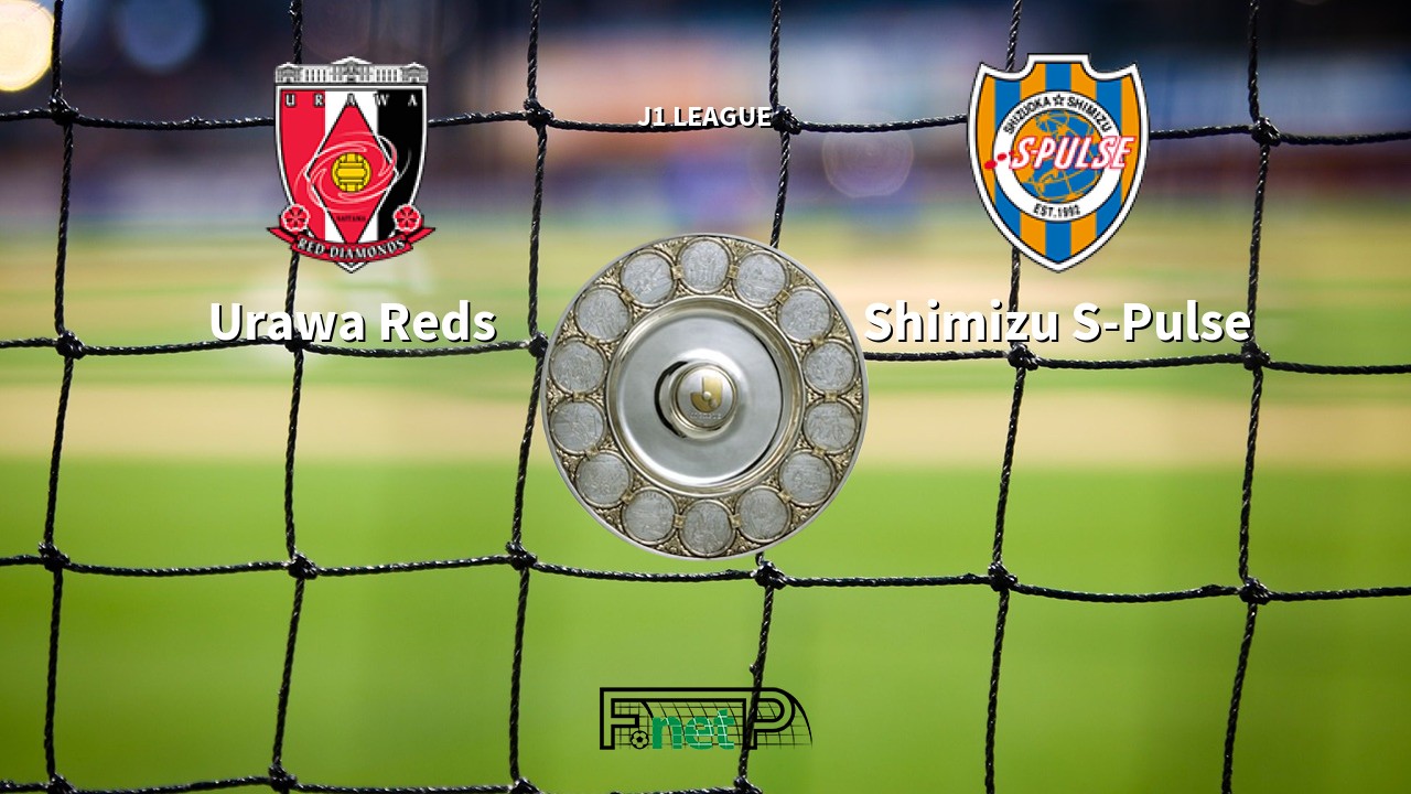 Urawa Red Diamonds Vs Shimizu S Pulse Live Stream Odds H2h Tip 01 08