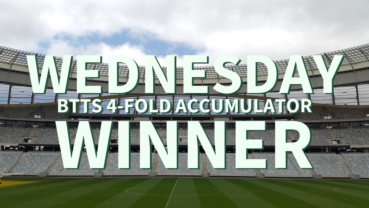 Wednesday 11/1 BTTS 4-Fold Accumulator Lands!