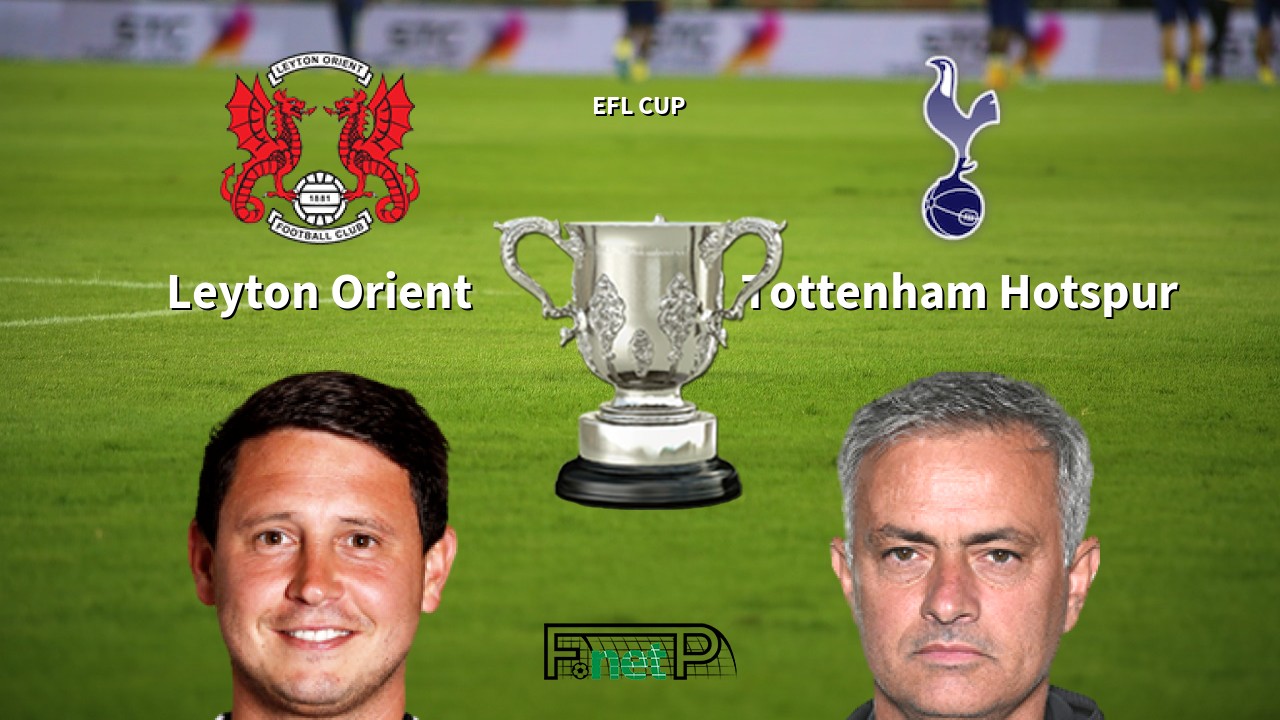 Leyton Orient vs Tottenham Hotspur Live Stream, Odds, H2H, Tip - 22/09/2020