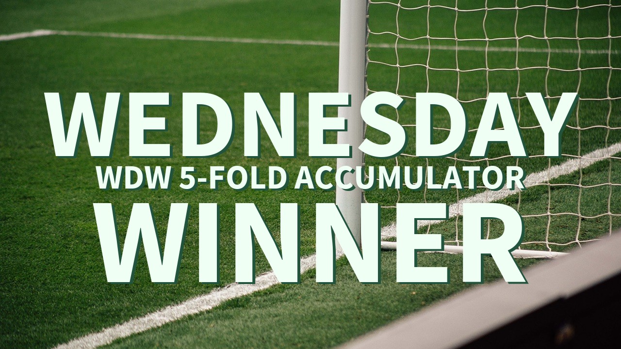 Wednesday 3/1 WDW 5-Fold Accumulator Comes In!
