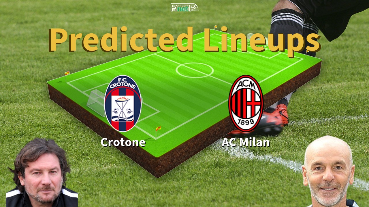 Predicted Lineups And Player News For Crotone Vs Ac Milan 27 09 20 Serie A News