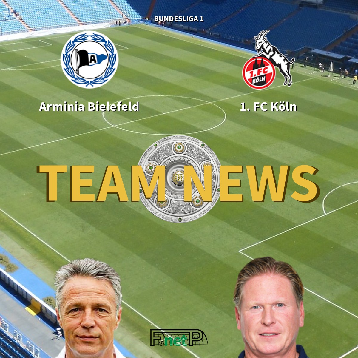 Bundesliga 1 News Arminia Bielefeld Vs Cologne Confirmed Line Ups