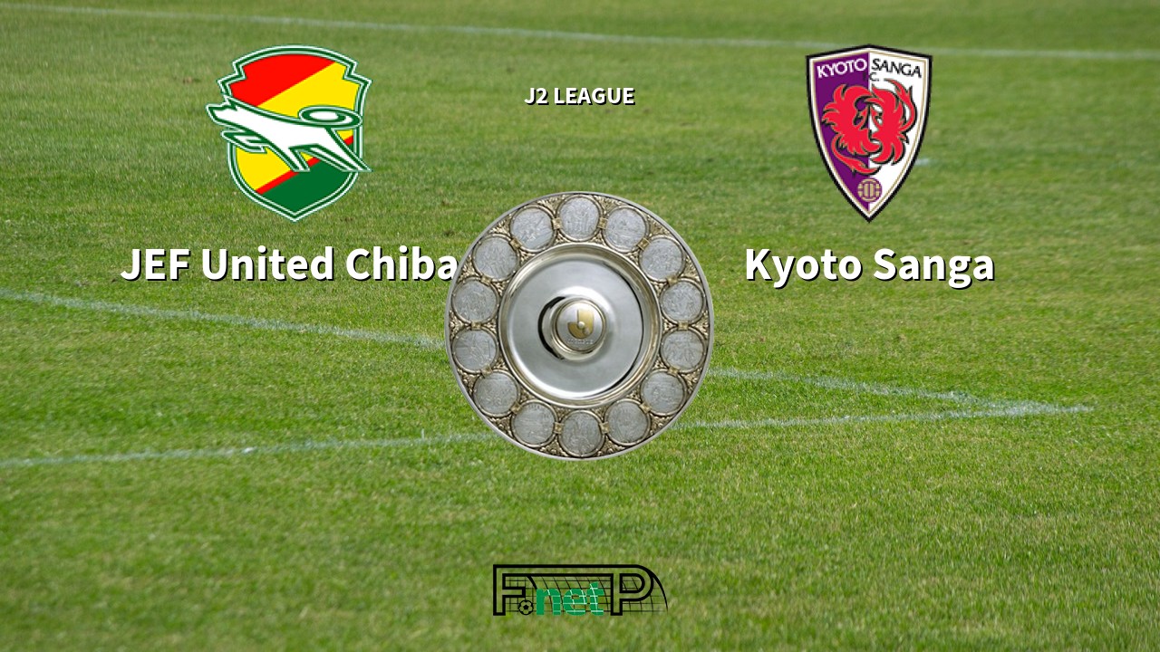 ᐉ Jef United Chiba Vs Kyoto Sanga Live Stream Tip How To Watch 30 Sep