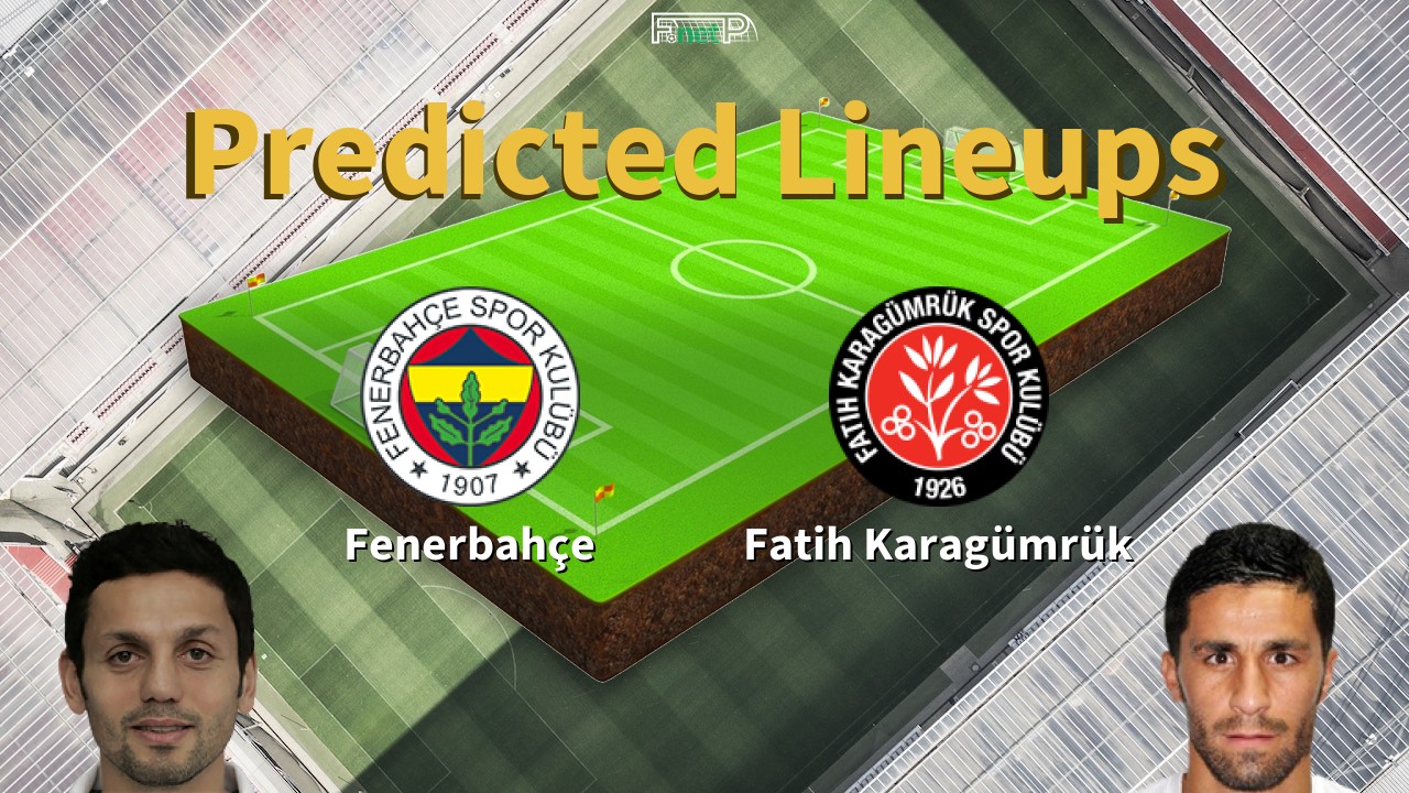 Predicted Lineups And Player Updates For Fenerbahce Vs Fatih Karagumruk 03 10 20 Super Lig News