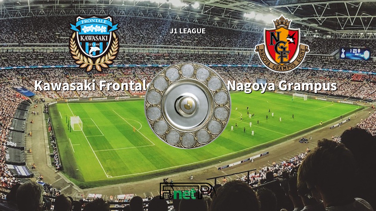 Kawasaki Frontale Vs Nagoya Grampus Live Stream Odds H2h Tip 18 10