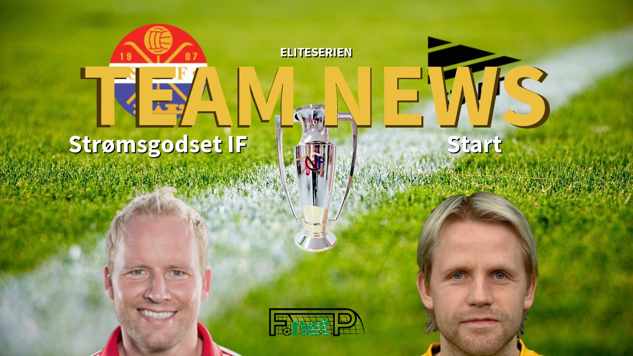 Eliteserien News: Strømsgodset IF vs Start Confirmed Line-ups