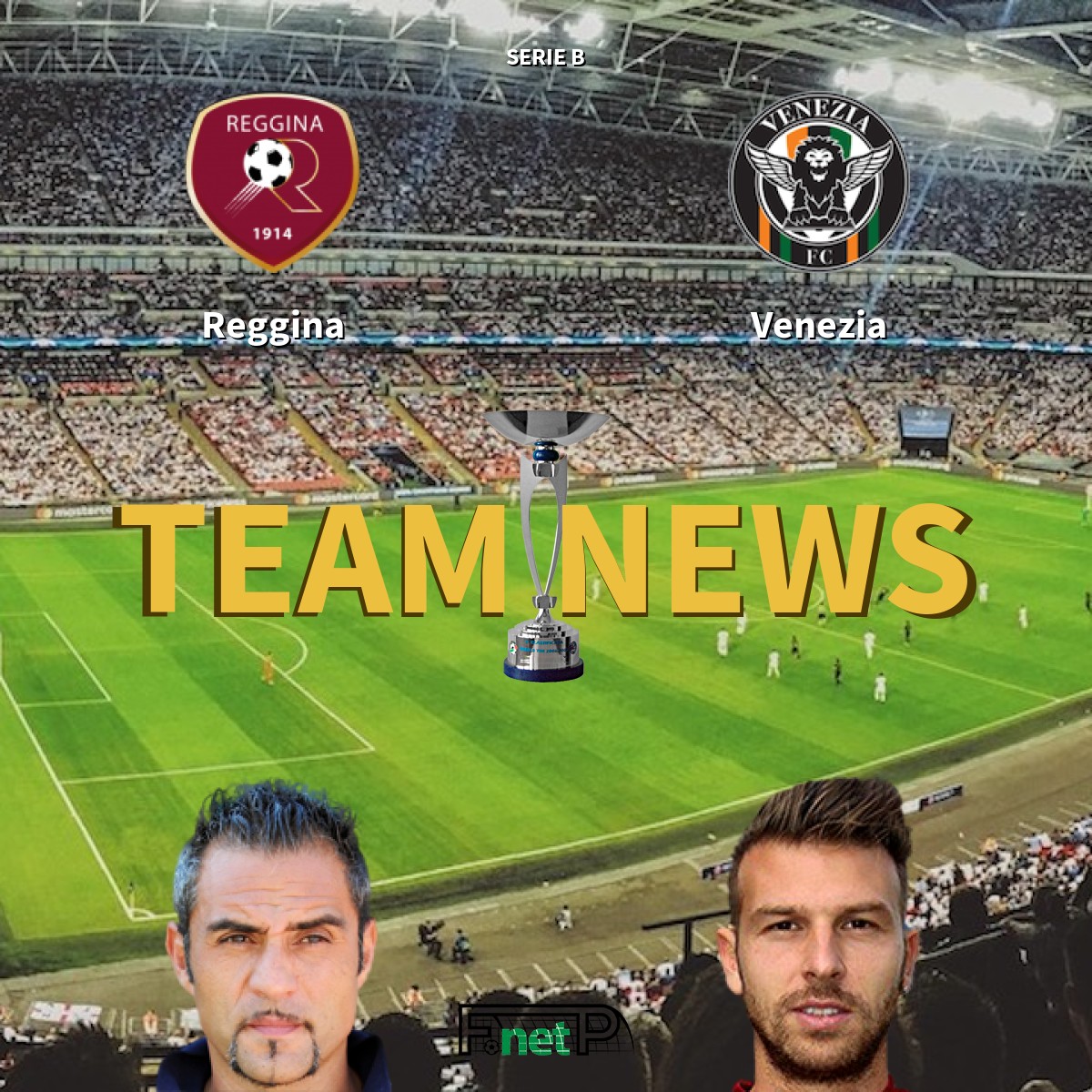 Serie B News Reggina Vs Venezia Confirmed Line Ups