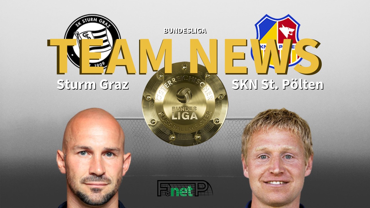 Bundesliga News: Sturm Graz vs SKN St. Pölten Confirmed Line-ups