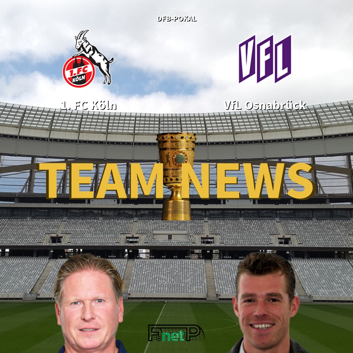 Dfb Pokal News Cologne Vs Osnabruck Confirmed Line Ups