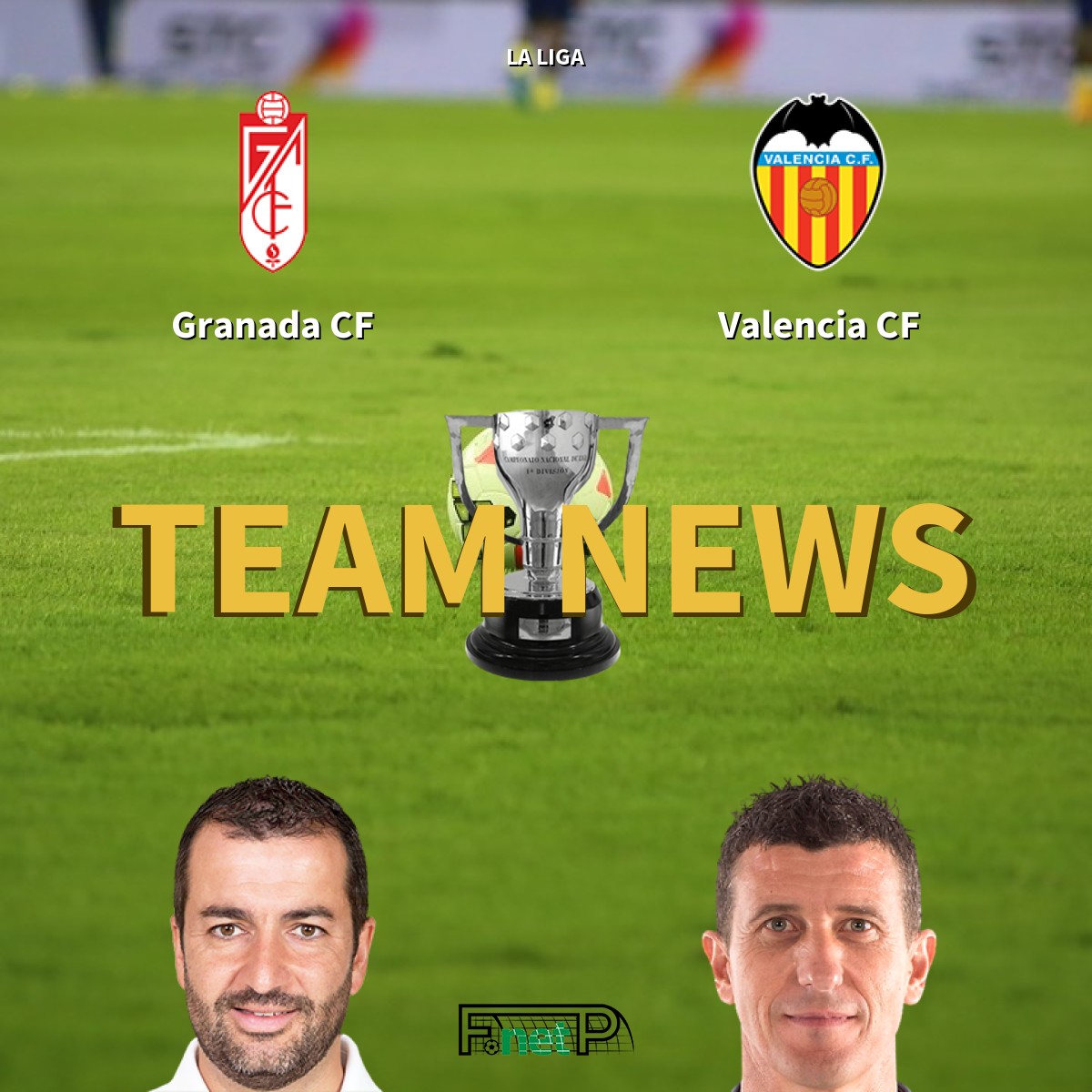 La Liga News Granada Vs Valencia Confirmed Line Ups