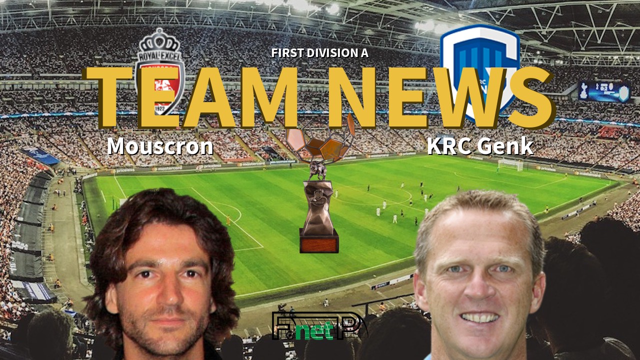 First Division A News: Royal Excel Mouscron vs Genk Confirmed Line-ups