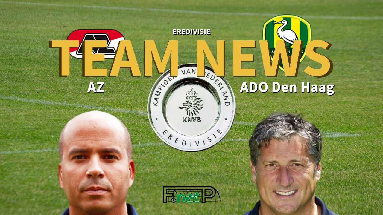 Eredivisie News: AZ vs Den Haag Confirmed Line-ups