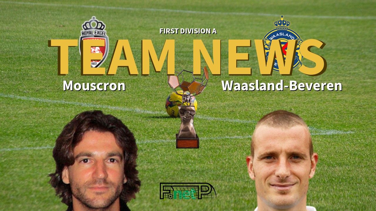 First Division A News: Royal Excel Mouscron vs Waasland-Beveren Confirmed Line-ups