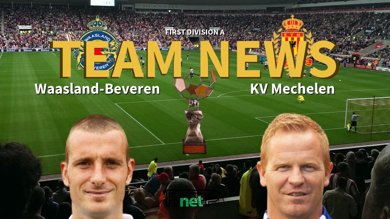 First Division A News: Waasland-Beveren vs KV Mechelen Confirmed Line-ups