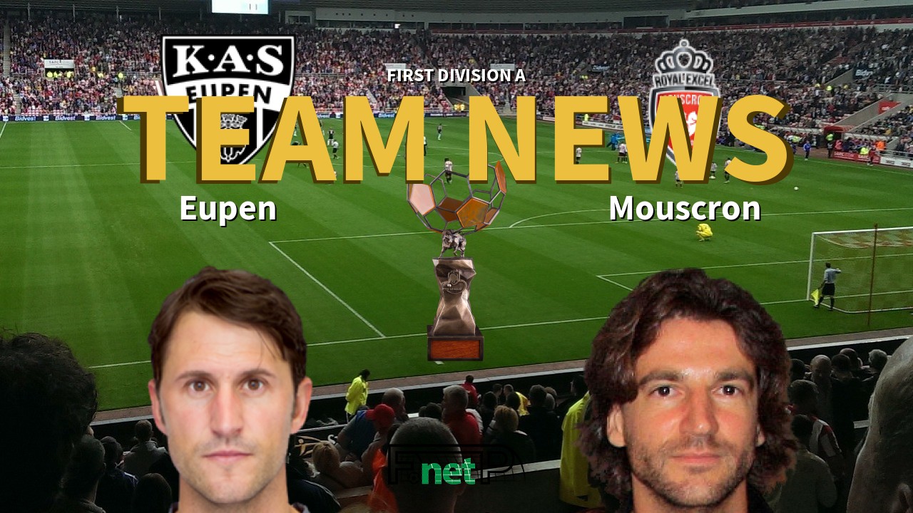First Division A News: Eupen vs Royal Excel Mouscron Confirmed Line-ups