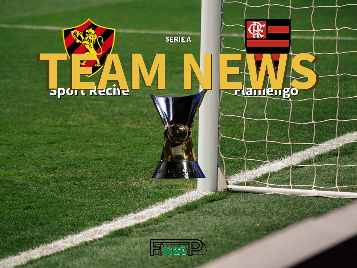 Serie A News Sport Recife Vs Flamengo Confirmed Line Ups