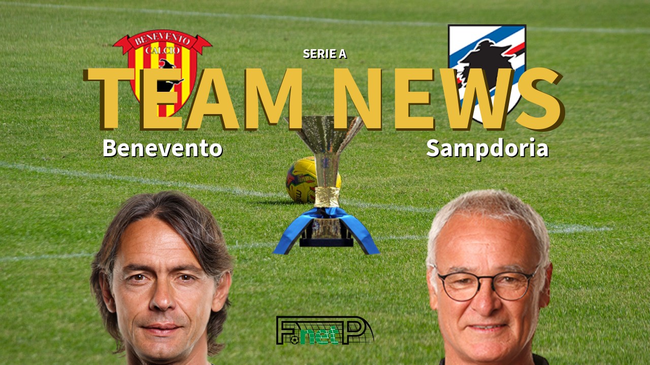 Serie A News: Benevento vs Sampdoria Confirmed Line-ups
