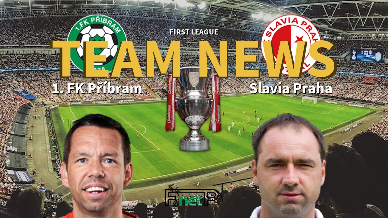 First League News: FK Příbram vs Slavia Prague Confirmed Line-ups