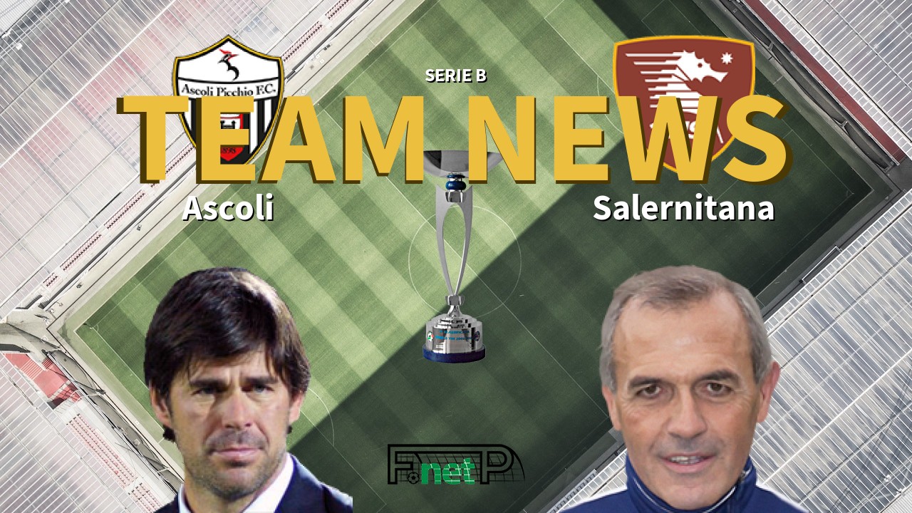 Serie B News: Ascoli vs Salernitana Confirmed Line-ups