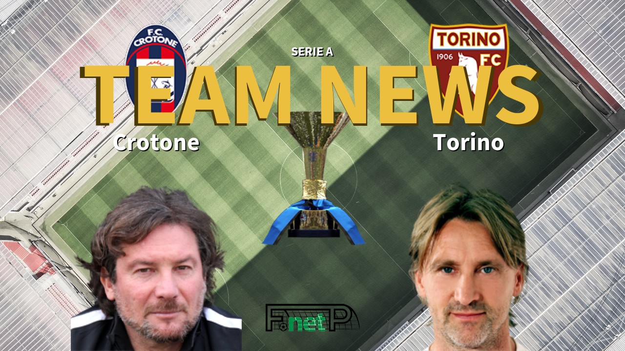 Serie A News: Crotone vs Torino Confirmed Line-ups