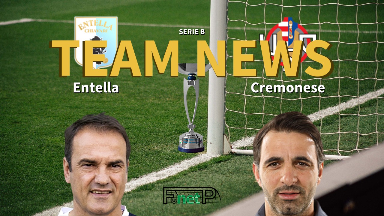 Serie B News: Entella vs Cremonese Confirmed Line-ups